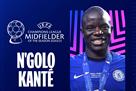 Ngolo Kante named UEFA Best Midfielder of the 2020/21 season