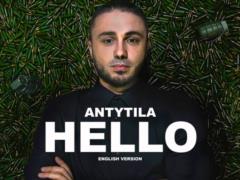 Antitila released the English version of the song Hello