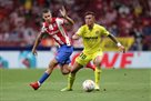 Atletico — Villarreal. Forward the day